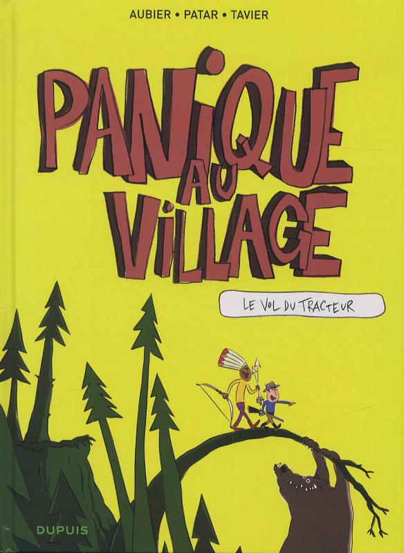 Panique au village Tome 1 : Le vol du tracteur