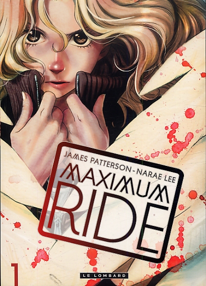 Maximum Ride Tome 1