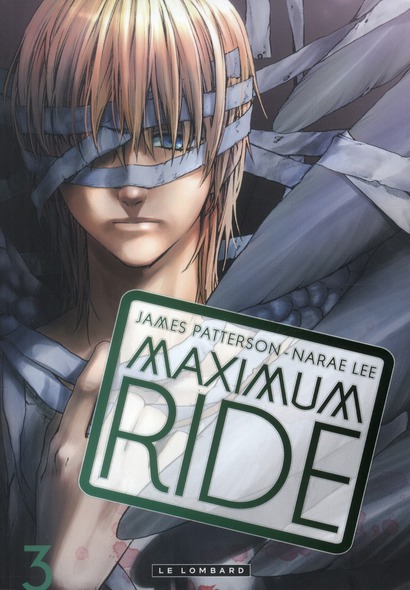Maximum Ride Tome 3