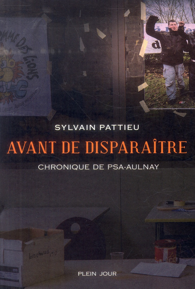 Avant de disparaître. Chronique de PSA-Aulnay