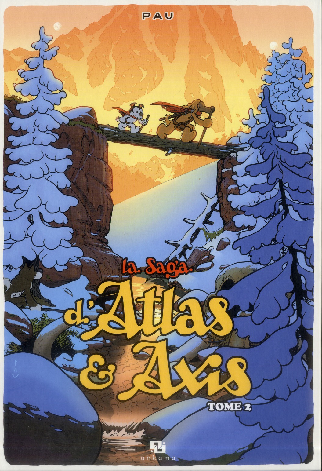 La Saga d'Atlas & Axis Tome 2