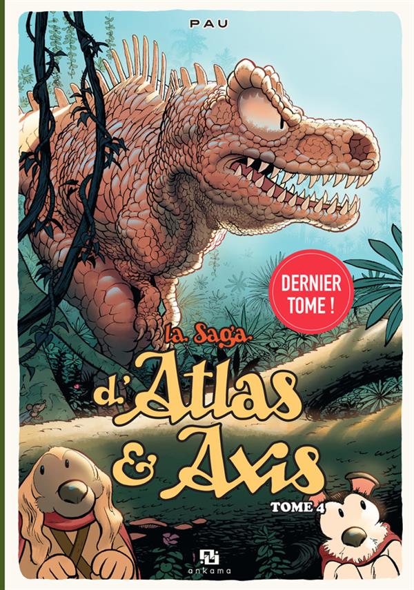 La Saga d'Atlas & Axis Tome 4