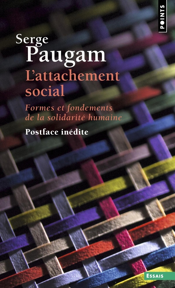 L'attachement social. Formes et fondements de la solidarité humaine