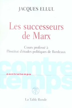 Les successeurs de Marx. Cours professé à l'Institut d'études politiques de Bordeaux