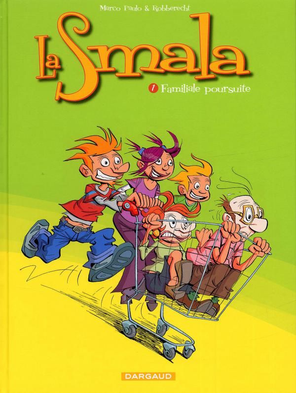 La Smala Tome 1 : Familiale poursuite