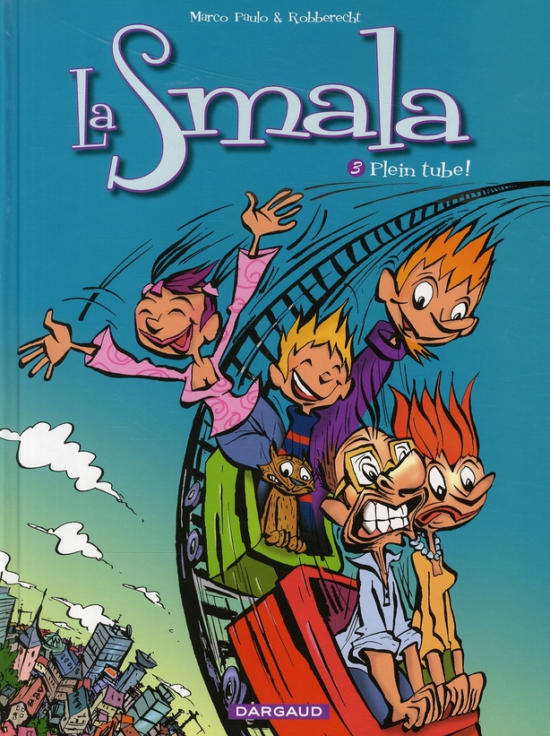 La Smala Tome 3 : Plein tube