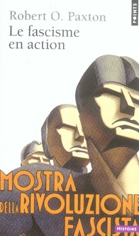 Le fascisme en action