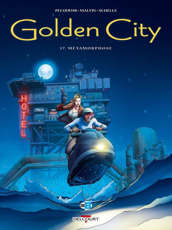 Golden City Tome 17 : Métamorphose.