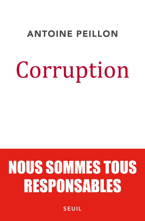 Corruption. Nous sommes tous responsables