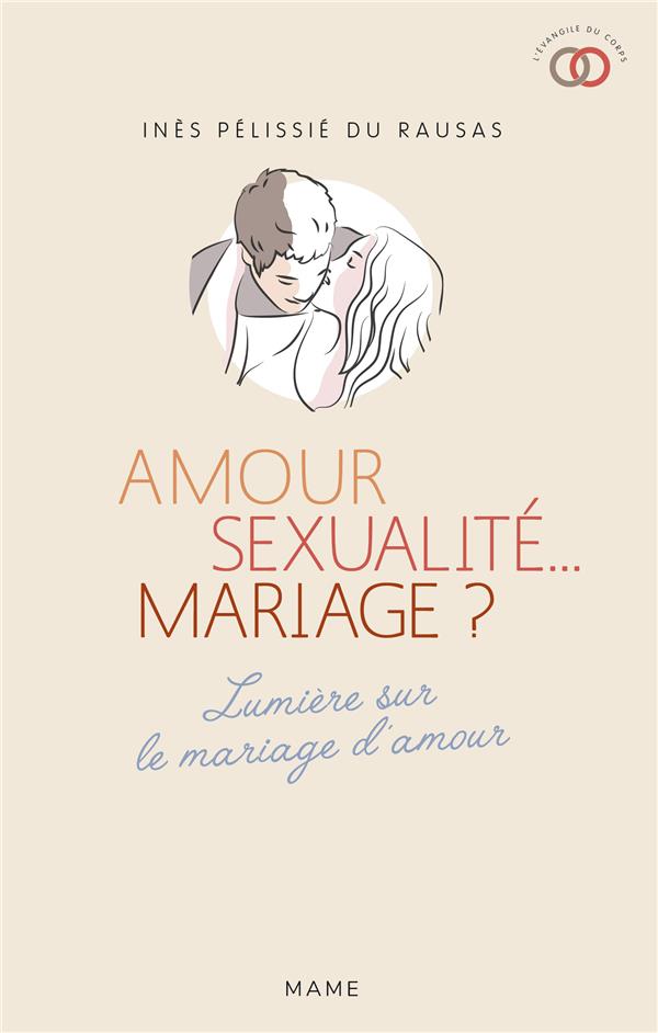Amour, sexualité... mariage ? Lumière sur le mariage d'amour