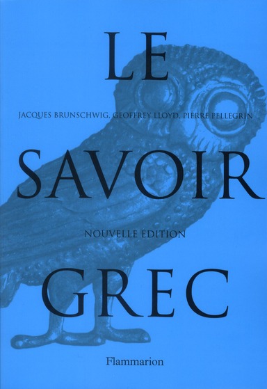 Le savoir grec. Dictionnaire critique