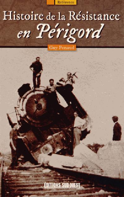 Histoire de la Résistance en Périgord