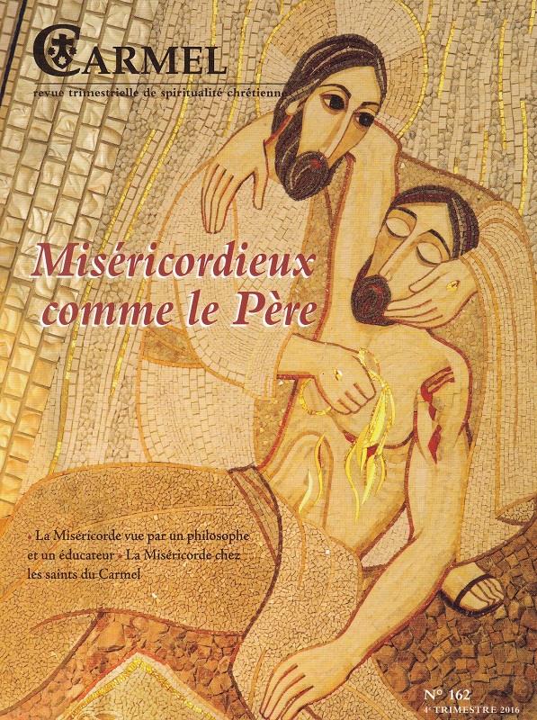Carmel N° 162, 4e trimestre 2016 : Miséricordieux comme le Père