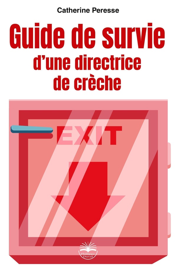 Guide de survie d'une directrice de crèche