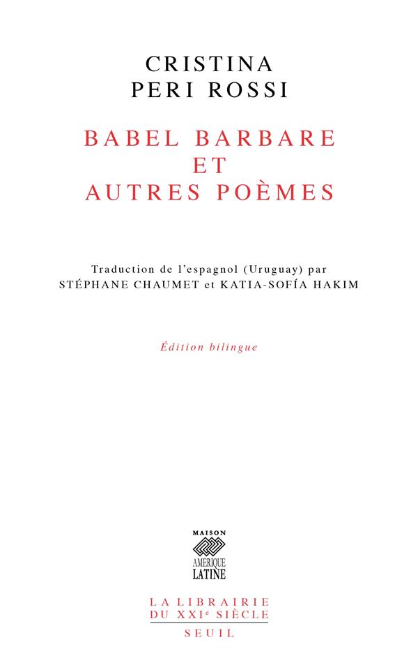 Babel barbare et autres poèmes. Edition bilingue français-espagnol