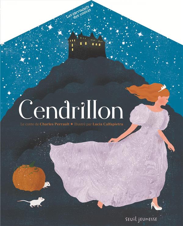 Cendrillon. Avec des décors et des personnages prédécoupés et détachables
