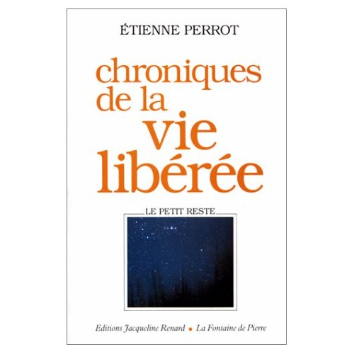Chroniques de la vie libérée