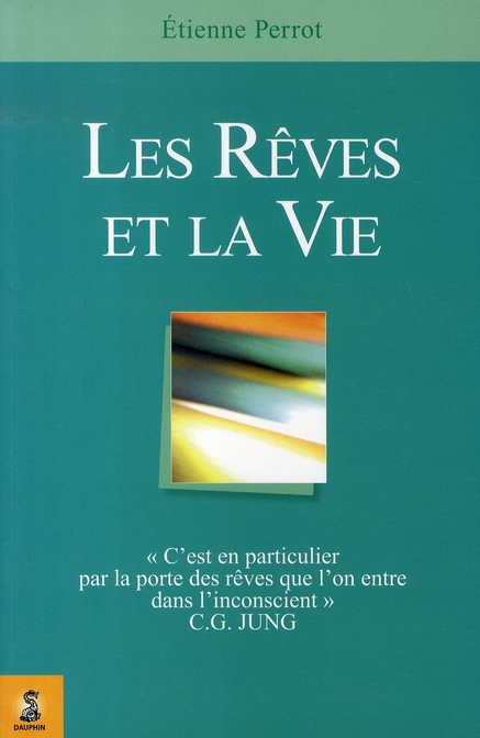 Les rêves et la vie. 5e édition