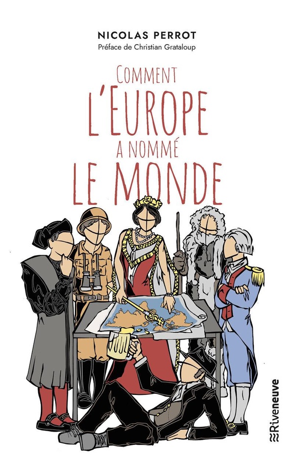 Comment l'Europe a nommé le monde