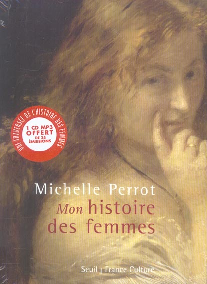 Mon histoire des femmes. Avec 1 CD audio