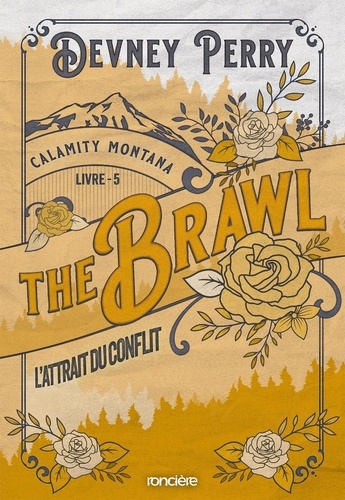 Calamity Montana/05/The Brawl. L'attrait du conflit