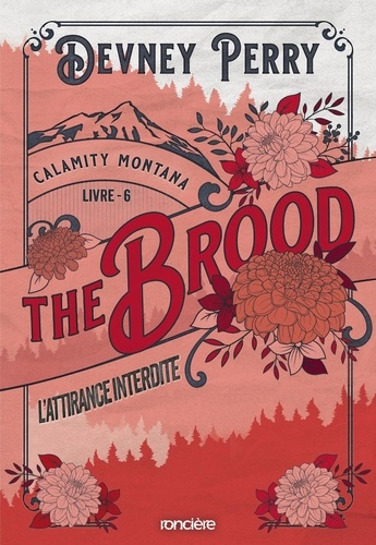 Calamity Montana Tome 6 : The Brood - L'attirance interdite