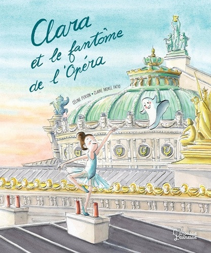 Clara et le fantôme de l'Opéra
