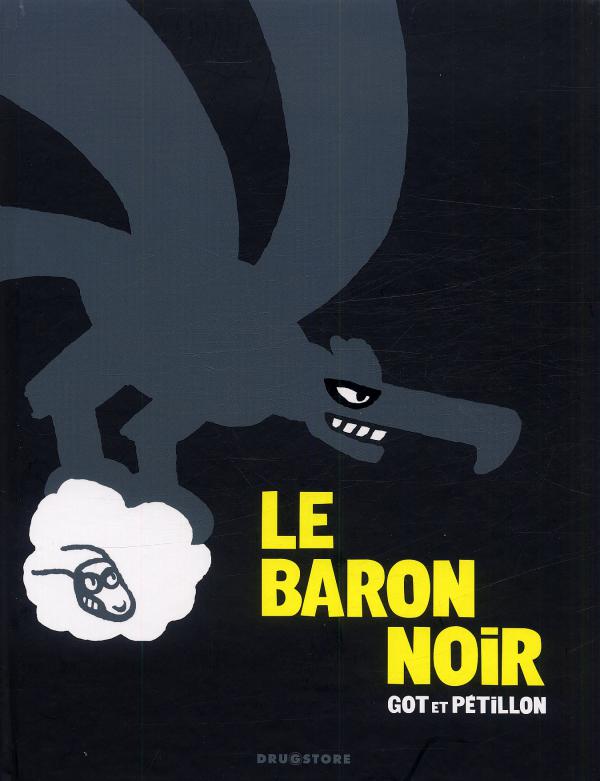 Le Baron Noir. L'intégrale