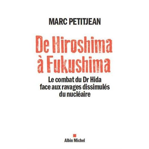 De Hiroshima à Fukushima
