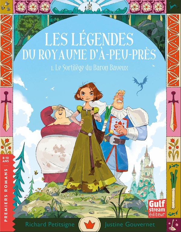 Les Légendes du Royaume d'à-peu-près Tome 1 : Le Sortilège du Baron baveux