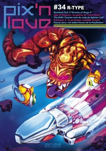 Pix'n love N° 34 : R-type