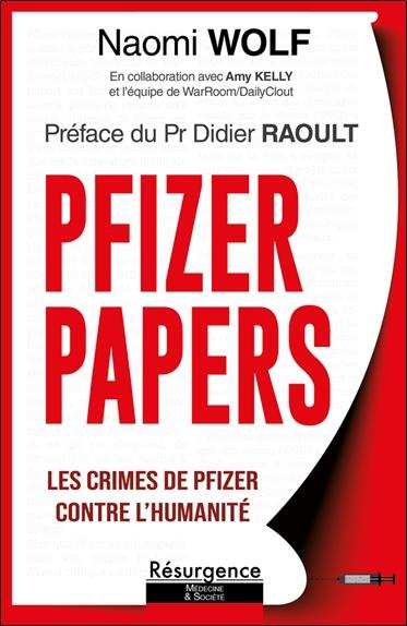Pfizer papers. Les crimes de Pfizer contre l'humanité