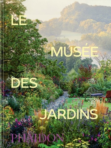 Le musée des jardins