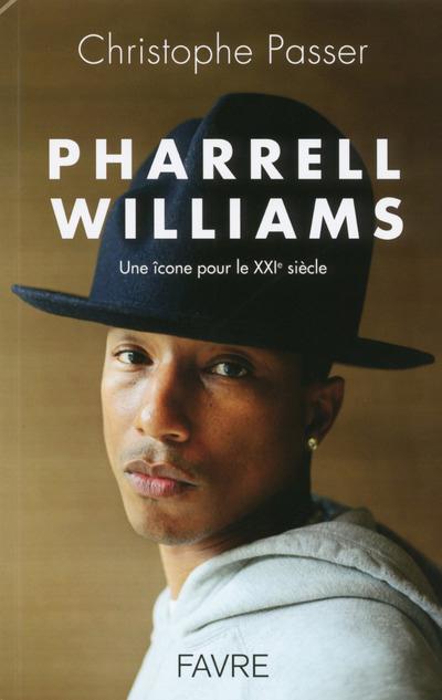 Pharrell Williams. Une îcône pour le XXIe siècle