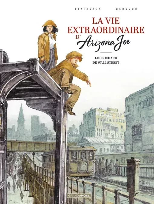 La vie Extraordinaire d'Arizona Joe Tome 2 : le clochard de Wall Street