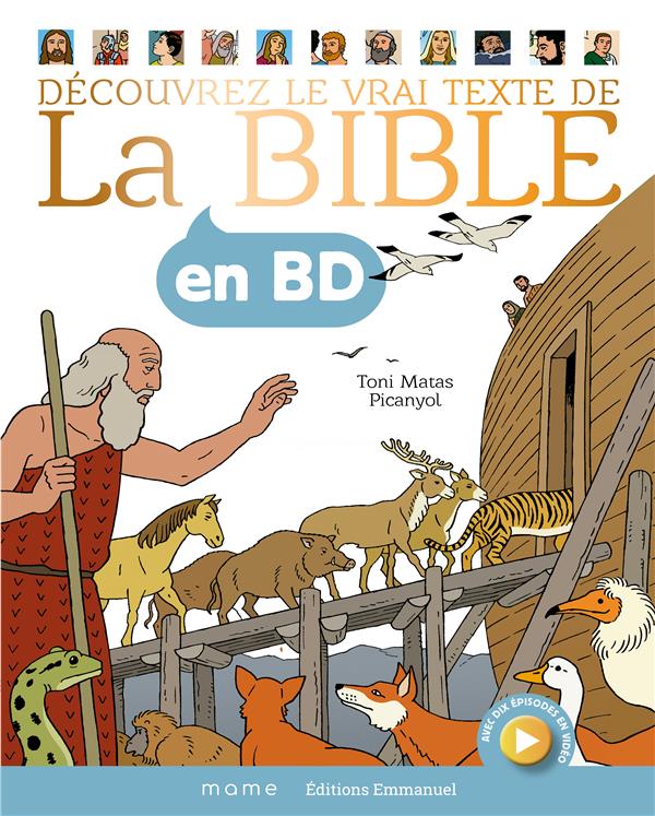 Découvrer le vrai texte de La Bible en BD. Edition de luxe