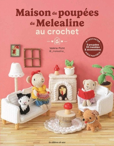 La maison de poupées de Melealine au crochet. La famille de souris et ses 35 meubles et accessoires