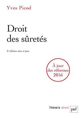 Droit des sûretés. 3e édition