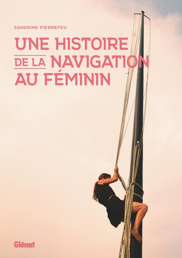 Une histoire de la navigation au féminin