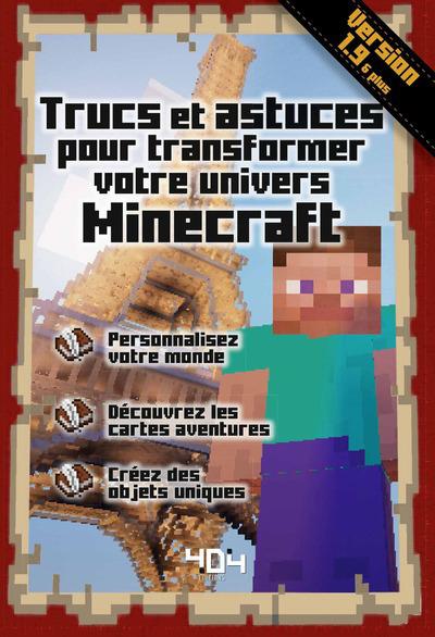 Trucs et astuces pour transformer votre univers Minecraft