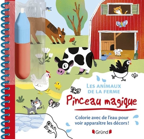Les animaux de la ferme. Colorie avec de l'eau pour voir apparaître les décors ! Avec 1 pinceau magi