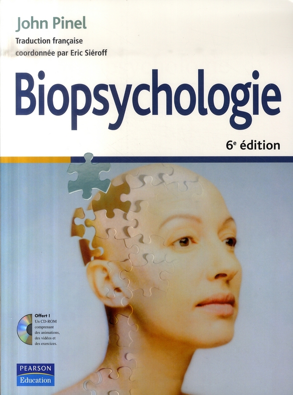 Biopsychologie. 6e édition. Avec 1 CD-ROM