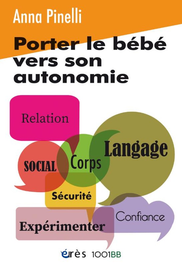 Porter le bébé vers son autonomie