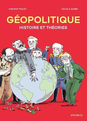 Géopolitique. Histoire et théories