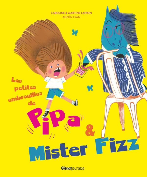 Les petites embrouilles de Pipa & Mister Fizz