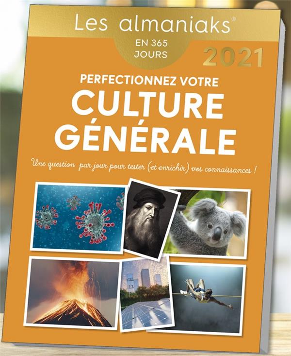 Perfectionnez votre culture générale. Edition 2021