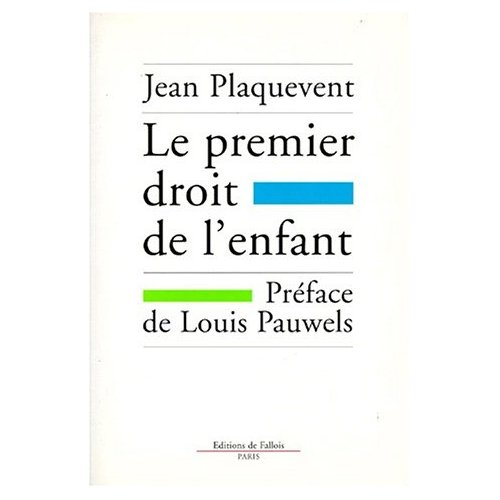 Le premier droit de l'enfant