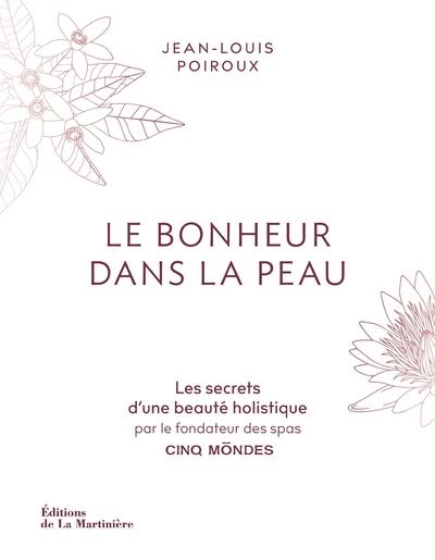 Le bonheur dans la peau