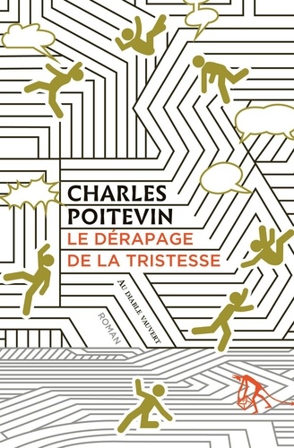 Le dérapage de la tristesse