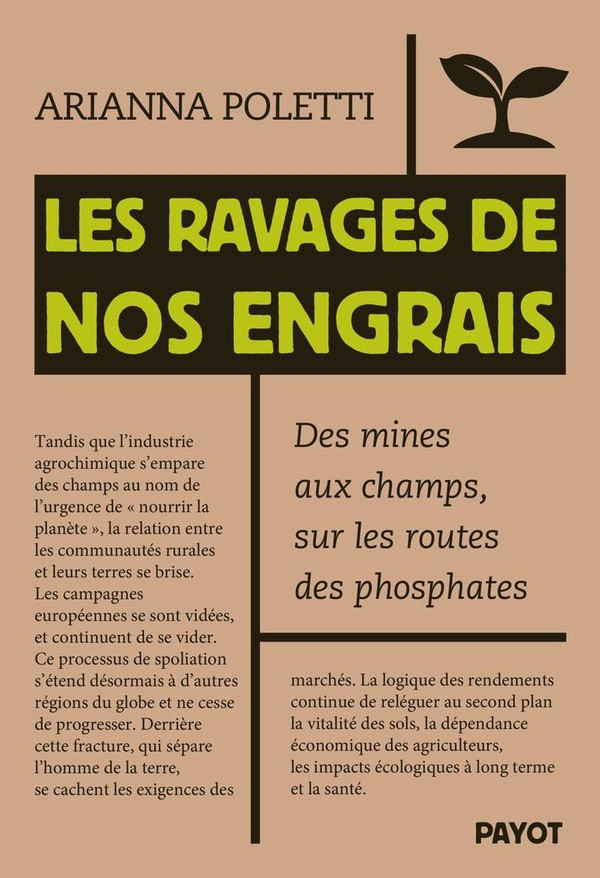Les ravages de nos engrais. Des mines aux champs, sur les routes des phosphates